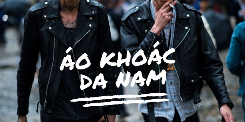 Cách phối đồ với áo da nam phải nói Đỉnh của CHÓP