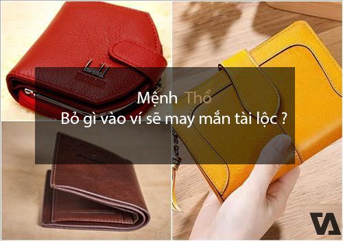 Mệnh Thổ bỏ gì vào ví